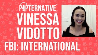 Vinessa Vidotto talks about FBI International on CBS and much more [upl. by Asiruam]