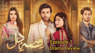 Qissa e Dil Episode 1  A Detailed Review Azfar Rehman  Hina Afridi  Hum Tv [upl. by Ahsinnek]