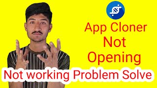 app cloner not opening  how to fix app cloner not working  app cloner app not open [upl. by Aiuqenehs]