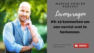 10 kenmerken om een narcist snel te herkennen Levensvragen Podcast 8 [upl. by Lamori]