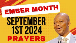 EMBER MONTH PRAYER  SEPTEMBER 1ST  YEAR 2024 SHALL NOT BE MY END [upl. by Walke222]