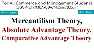 Absolute Advantage theory Comparative Advantage theory mercantilism theory international trade [upl. by Dahsraf]