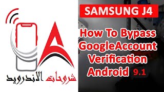 Samsung J4 J400F 90 Pie FRPGoogle Account تخطي حساب جوجل اكاونت اخر اصدار [upl. by Atinomar]