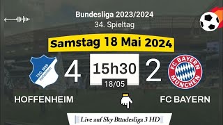 BUNDESLIGA  TSG HOFFENHEIM 4  2 BAYERN MÜNCHEN live auf Sky Bundesliga 3  18052024 um 1530 Uhr [upl. by Jensen]