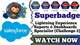 Lightning Experience Reports amp Dashboards Specialist  Salesforce Trailhead  Challenge 2 [upl. by Ayotnahs252]