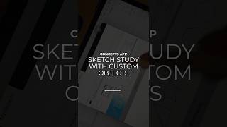 Concepts App  Sketch Study with Custom Obejcts ConceptsApp Paperlike [upl. by Xad]