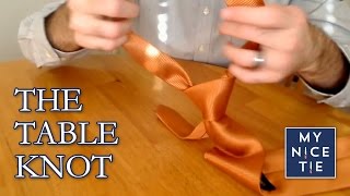 How to Tie a Tie THE TABLE KNOT  Easy Trick to Tie a Tie on a Table [upl. by Freemon]