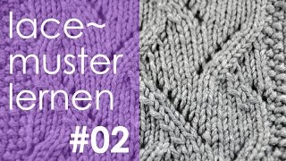 Stricken mit eliZZZa  Lacemuster lernen  Teil 2 [upl. by Almire]