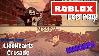 Lionhearts Crusade Roblox Part 1 [upl. by Atile739]