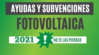 Subvenciones Paneles Solares 2021 [upl. by Enorahs]