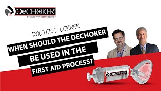 When should the Dechoker® be used in the first aid process of a choking incident [upl. by Bonnibelle436]