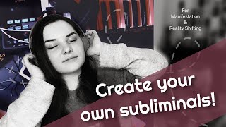 How To Make Your Own Subliminal  For Reality Shifting amp Manifestation EASY TUTORIAL [upl. by Yenot106]