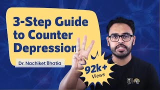 3 Steps to Counter Depression amp Stay Motivated as NEET approaches  Dr Nachiket Bhatia [upl. by Yaned]