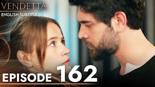 Vendetta  Episode 162 English Subtitled  Kan Cicekleri [upl. by Egon]