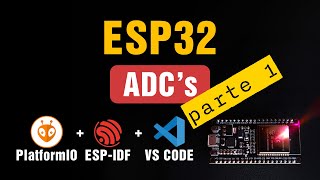 ESP32 uso de los ADCs  parte 1 [upl. by Ennagem]