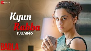 Kyun Rabba  Full Video  Badla  Amitabh Bachchan  Taapsee Pannu  Armaan Malik  Amaal Mallik [upl. by Alyakem]