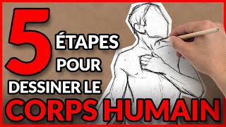 5 étapes pour dessiner le CORPS HUMAIN Débutant en Modèlevivant [upl. by Eibrik]