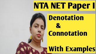 NTA NET PAPER 1 DENOTATION amp CONNOTATION WITH EXAMPLES [upl. by Emirej]