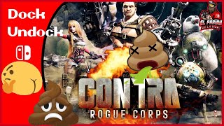 💩💩CONTRA ROGUE CORPS O CÓMO CARGARSE UNA SAGA NINTENDO SWITCH [upl. by Shanney376]