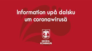 Information på dalska angående coronaviruset [upl. by Enaxor]