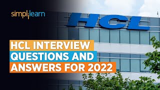 HCL Interview Questions and Answers For 2022 Unlocked  HCL Interview Questions 2022  Simplilearn [upl. by Llenrag]