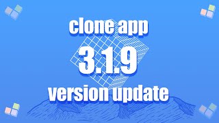 Clone app version 319 released｜cloneapp ｜parallelspace [upl. by Liris]