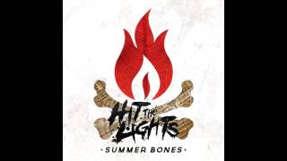 Hit The Lights  Summer Bones Full Album 2015 [upl. by Atiuqrahs]