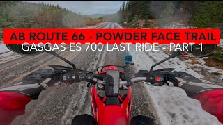 POWDER FACE TRAIL  DUAL SPORT  ES 700  Last Ride of the season [upl. by Irama]