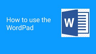 How to Use the WordPad [upl. by Latnahc]