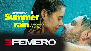 EFEMERO X Massy  Summer Rain  Official Single [upl. by Ybok825]