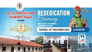 REDEDICATION CEREMONY OF JUBILEE ampADMINISTRATIVE BLOCKS LAB COMPLEX  MT SEMINARY HSS KOTTAYAM [upl. by Birch196]