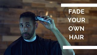 How To Fade Your Own Hair With Wahl clippers [upl. by Donell222]