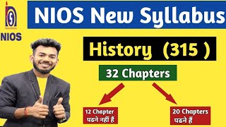 NIOS Class 12th History 315 new Syllabus  NIOS New syllabus  Public exam Syllabus [upl. by Nylzzaj]