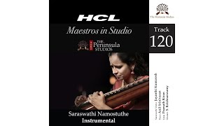 Saraswathi Namostuthe  Jayanthi Kumaresh  Veena  Carnatic Music   Maestros In Studio [upl. by Pease]