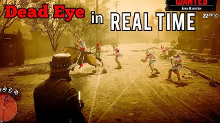 RDR2  This is what the Dead Eye looks like in Real Time [upl. by Sobel]