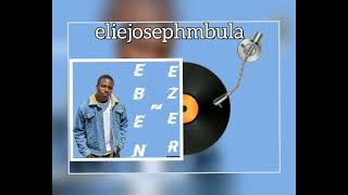 eliejosephmbula EBENEZER audio officiel [upl. by Sierra139]