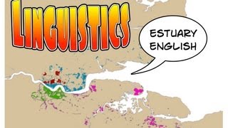 Estuary English [upl. by Anabelle]