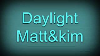 Daylight By Matt and Kim slowed down [upl. by Adekam893]