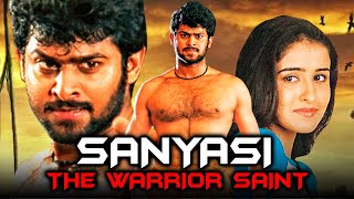 Sanyasi The Warrior Saint Raghavendra Hindi Dubbed Full Movie  Prabhas Anshu Shweta Agarwal [upl. by Anawal]