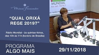 Programa Algo Mais  quotQual Orixá rege 2019quot  29112018 [upl. by Bloomer]