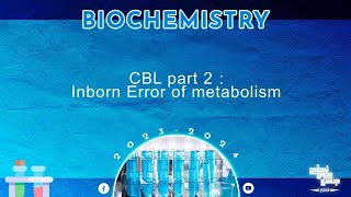 CBL1 part 2 Inborn errors of metabolism case 45  Biochemistry [upl. by Einoj523]