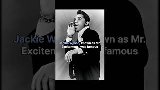 Jackie Wilson Mr Excitement inspiration singer [upl. by Godding]