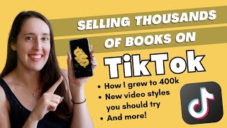 How I Sell Books on TikTok Updated 2024 Guide for Authors amp Creatives [upl. by Athalia471]