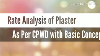 Rate Analysis of Plaster Work as per CPWD [upl. by Hammerskjold]