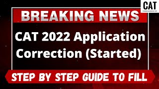 CAT 2022 Application Correction Started  Edit your Application Form CAT 2022 Online Correction [upl. by Dene]