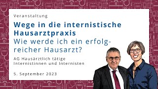 Wege in die internistische Hausarztpraxis – Wie werde ich ein erfolgreicher Hausarzt [upl. by Bridge]