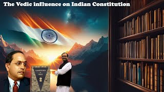 quotVedic Philosophy The Hidden Backbone of the Indian Constitutionquot [upl. by Neelia]