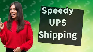 Do UPS ship fast [upl. by Kamila986]