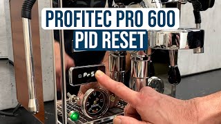 Profitec Pro 600 PID Reset [upl. by Ariay]