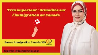 Très important  Actualités sur limmigration au Canada canada visa immigreraucanada immigrer [upl. by Warford]